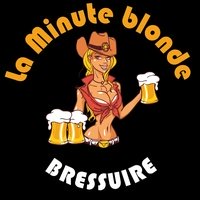 La Minute Blonde, Брессюир