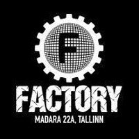 Factory, Таллин