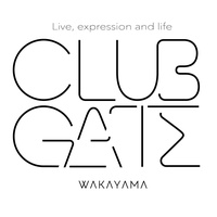 Club Gate, Вакаяма