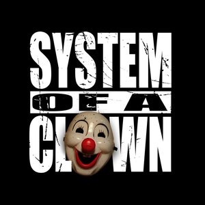 System of a Clown (System Of A Down Tribute)