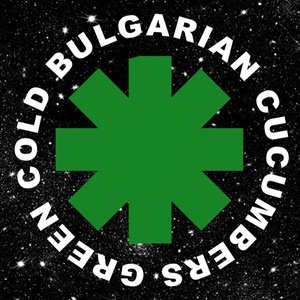 Green Cold Bulgarian Cucumbers (RHCP Tribute)