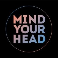Mind Your Head, Мехелен