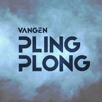 Vangen Pling Plong, Хёугесунн