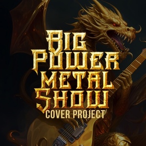 Big Powermetal Show Cover Project