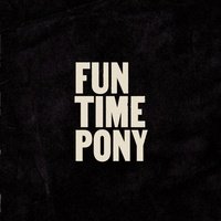 Fun Time Pony, Канберра