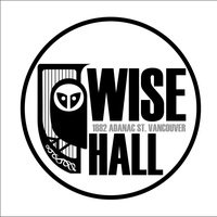 The Wise Hall, Ванкувер